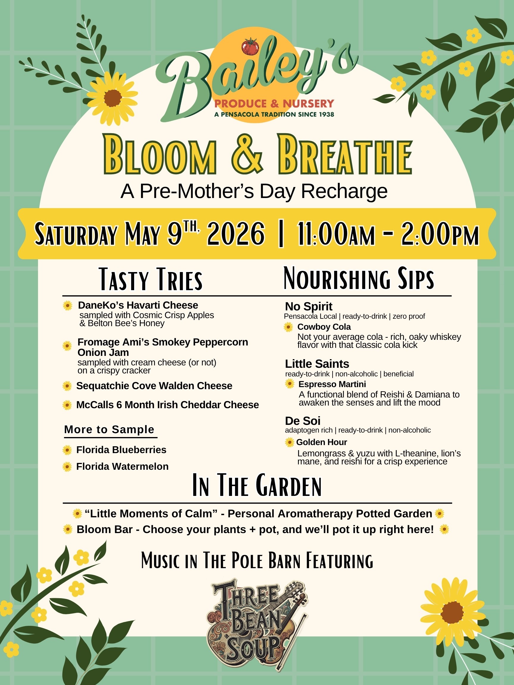 Poster for Bailey's Produce & Nursery: Bloom & Breathe, a Pre-Mother’s Day recharge event with date/time and sample tastings, decorated with sunflowers and greenery.